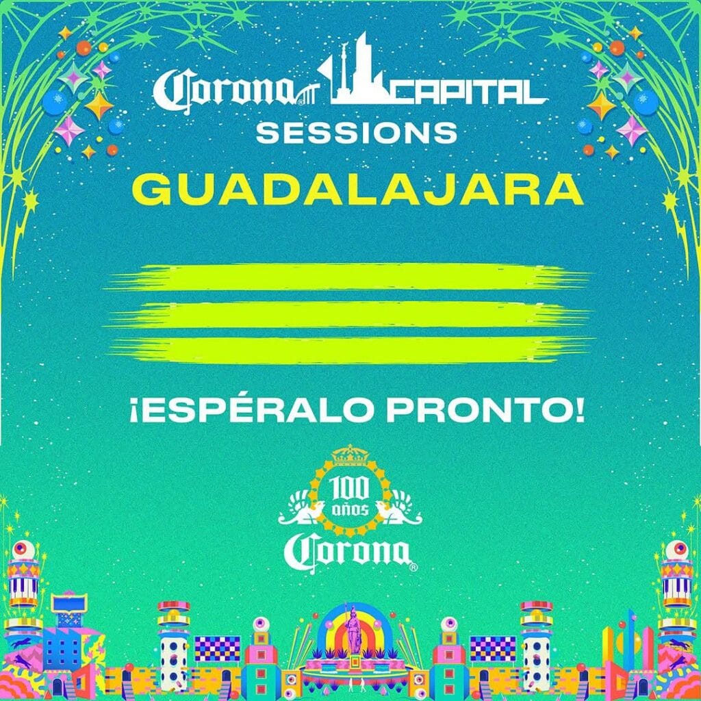 CoronaCapital-Sessions-2025-Guadalajara